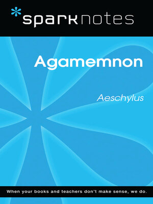 cover image of Agamemnon (SparkNotes Literature Guide)